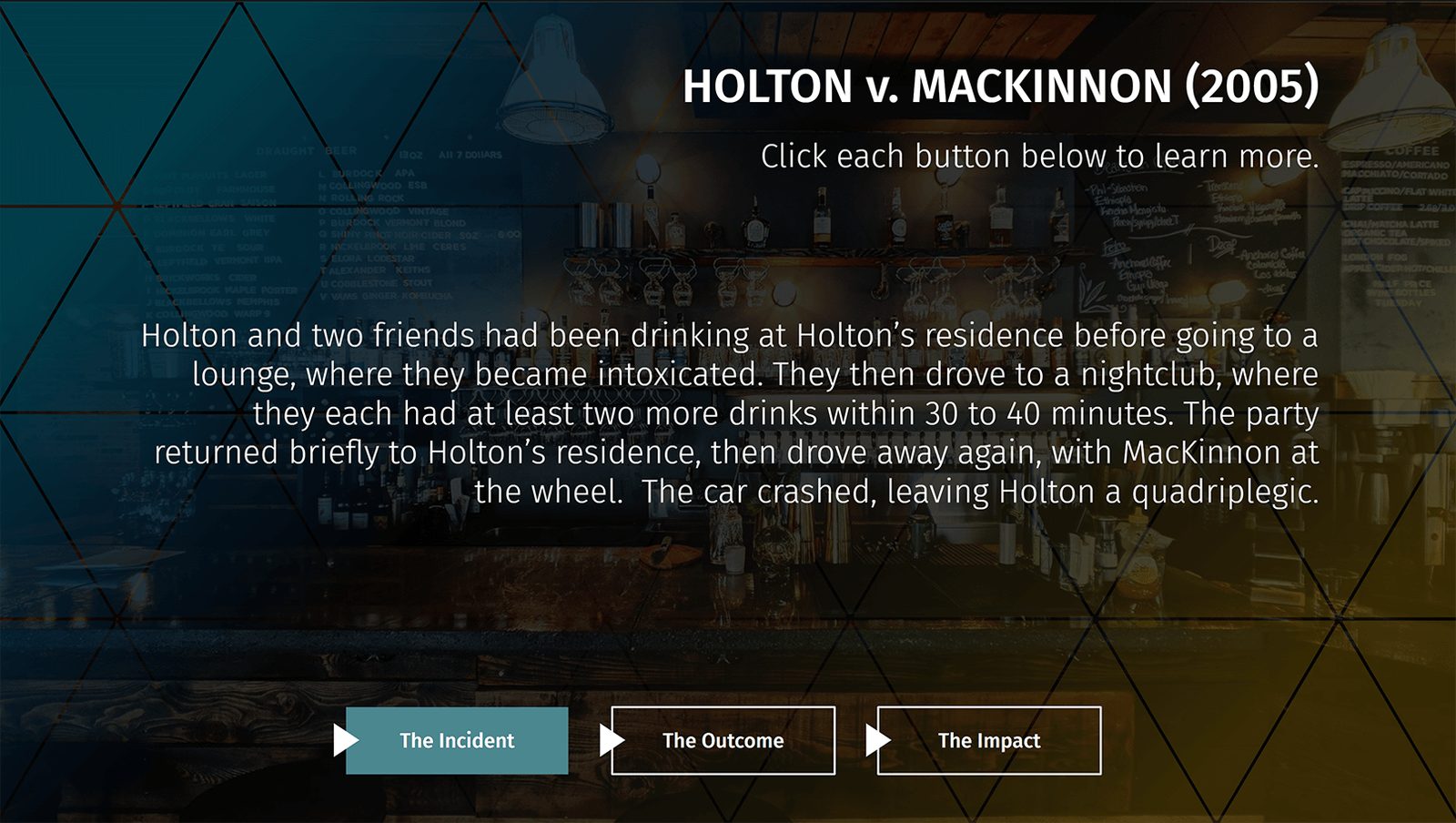 Case example screen on Holton v. MacKinnon with buttons for the incident, the outcome and the impact
